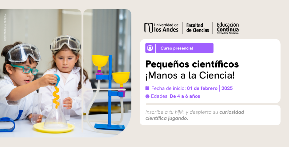 Curso: Pequeños científicos: ¡Manos a la ciencia!