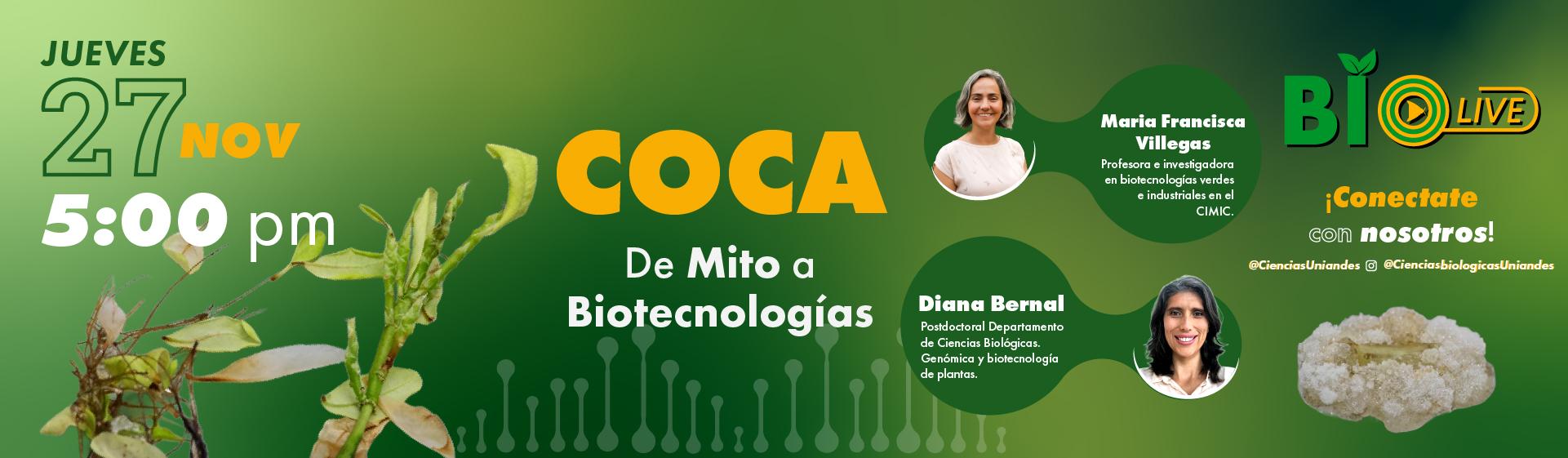 Coca: De mito a Biotecnologías Coca: De mito a Biotecnologías